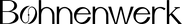 Bohnenwerk – Home